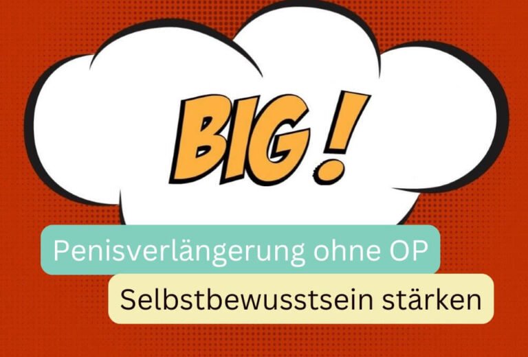 Penisverlängerung ohne OP: Phallosan Forte als natürliche Lösung